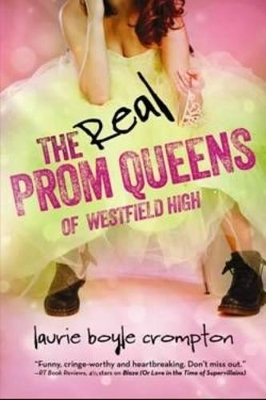 Real Prom Queens of Westfield High book