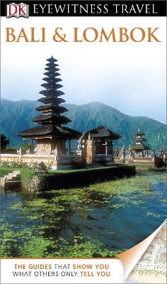DK Eyewitness Travel Guide: Bali & Lombok book