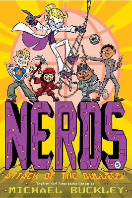 Nerds 5: Attack of the Bullies book