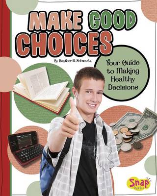 Make Good Choices book