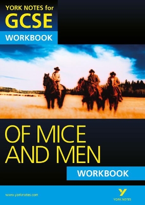 Of Mice and Men: York Notes for GCSE Workbook (Grades A*-G) book