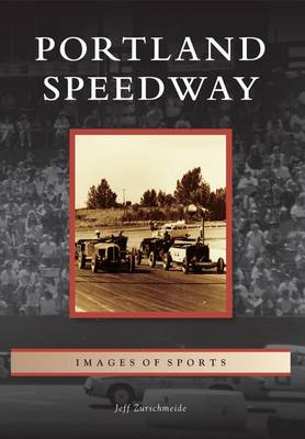 Portland Speedway by Jeff Zurschmeide