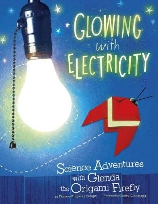 Glowing with Electricity book