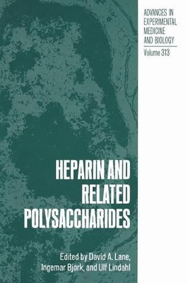 Heparin and Related Polysaccharides by David A. Lane