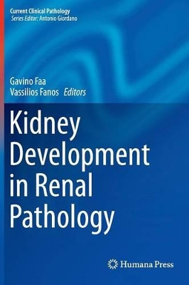 Kidney Development in Renal Pathology book