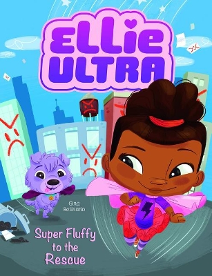 Ellie Ultra - Super Fluffy to the Rescue book