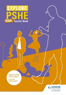 Explore PSHE for Key Stage 5 Teacher Book book