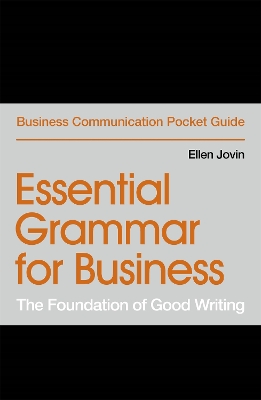 Essential Grammar for Business: The Foundation of Good Writing book