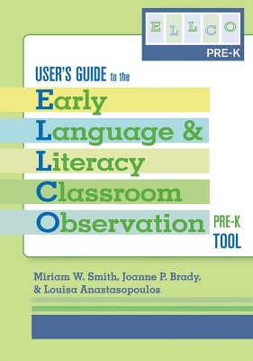 Early Language and Literacy Classroom Observation by Miriam W. Smith