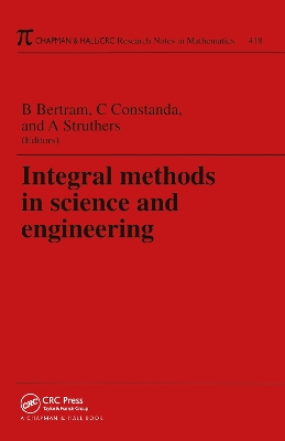 Integral Methods in Science and Engineering by Christian Constanda