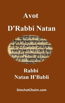 Avot D'Rabbi Natan by Rabbi Natan H'Babli
