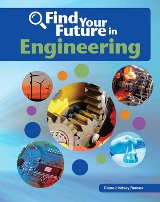 Find Your Future in Engineering book