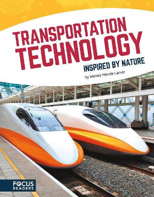 Transportation Technology Inspired by Nature by Wendy Hinote Lanier