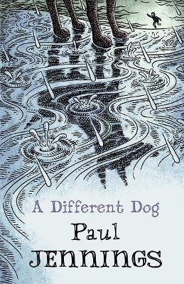 Different Dog by Paul Jennings