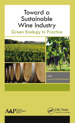 Toward a Sustainable Wine Industry: Green Enology Research book