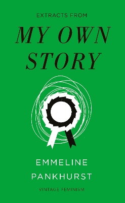 My Own Story (Vintage Feminism Short Edition) book
