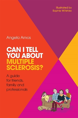 Can I tell you about Multiple Sclerosis? book