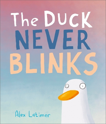 The Duck Never Blinks book