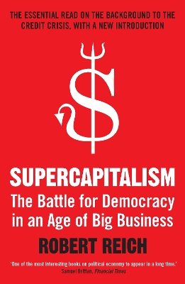 Supercapitalism by Robert B. Reich