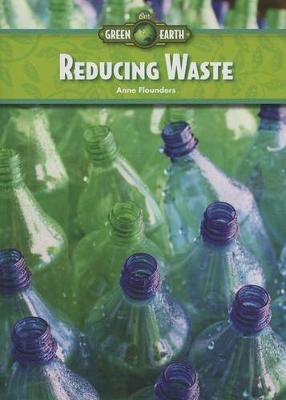 Reducing Waste by Anne Flounders