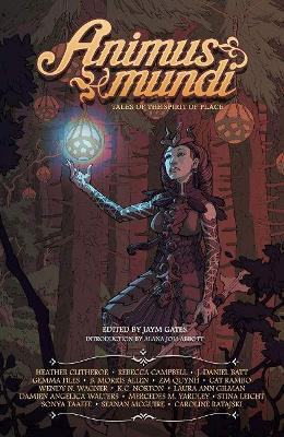 Animus Mundi: Tales of the Spirit of Place book