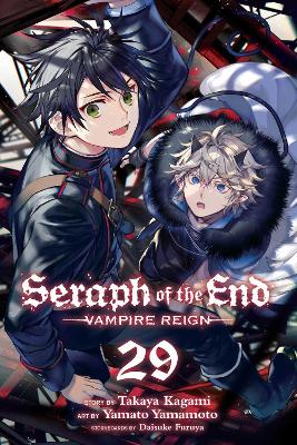 Seraph of the End, Vol. 29: Vampire Reign: Volume 29 book