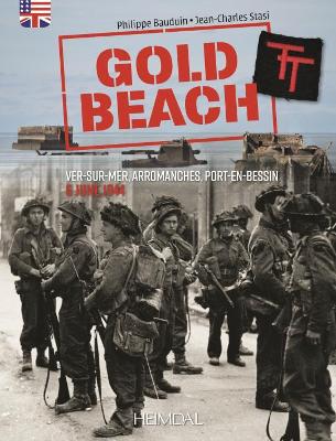 Gold Beach: From Ver-Sur-Mer to Arromanches - 6 June 1944 book