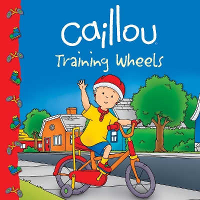 Caillou: Training Wheels book