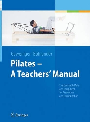 Pilates - A Teachers' Manual book