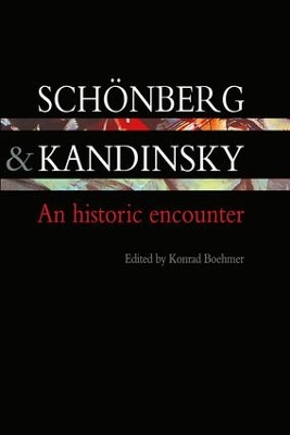 Schonberg and Kandinsky: An Historic Encounter book