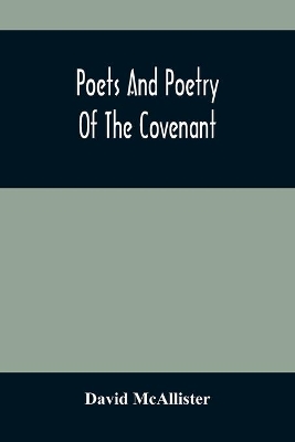 Poets And Poetry Of The Covenant book