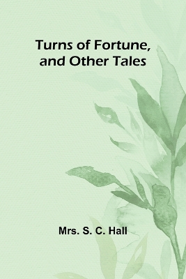 Turns of Fortune, and Other Tales book