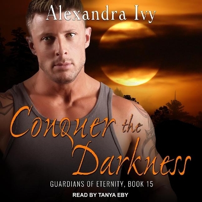 Conquer the Darkness by Alexandra Ivy