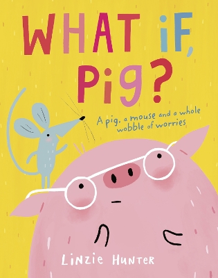 What If, Pig? book