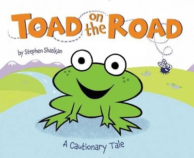 Toad on the Road by Stephen Shaskan