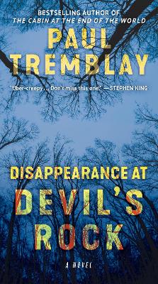 Disappearance at Devil's Rock by Paul Tremblay