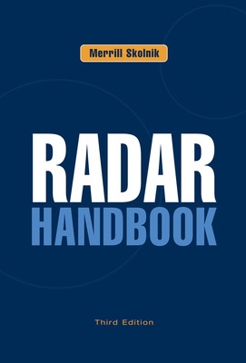 Radar Handbook, Third Edition book