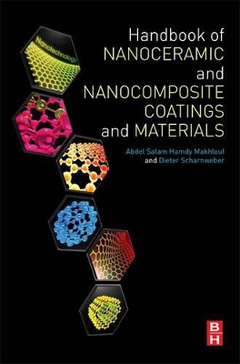 Handbook of Nanoceramic and Nanocomposite Coatings and Materials book