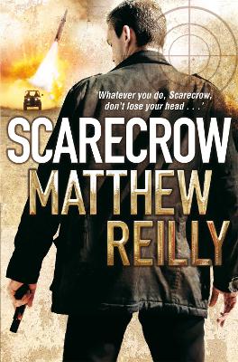 Scarecrow by Matthew Reilly