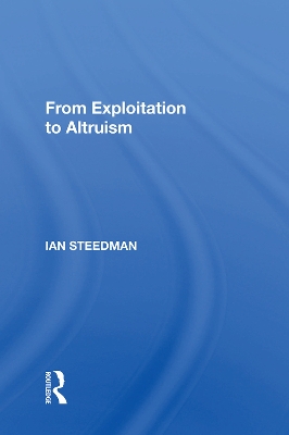 From Exploitation To Altruism book