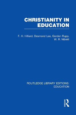 Christianity in Education by F.H. Hilliard
