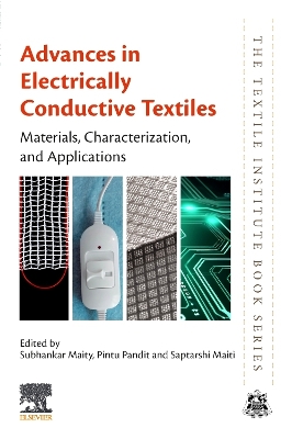 Advances in Electrically Conductive Textiles: Materials, Characterization, and Applications book