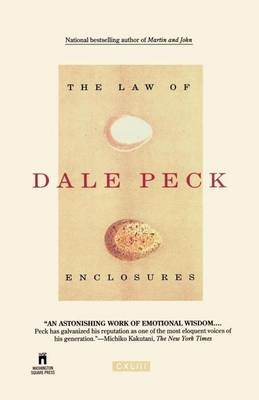 The Law of Enclosures by Dale Peck