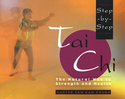 Step-by-Step Tai Chi book