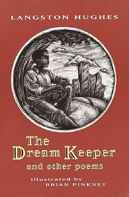 Dream Keeper & Other Poems by Langston Hughes