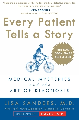 Ever Patient Tells a Story by Lisa Sanders