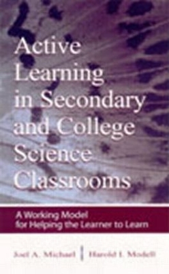 Active Learning in Secondary and College Science Classrooms book