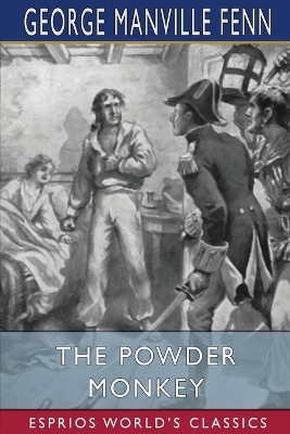 The Powder Monkey (Esprios Classics): Illustrated by Ambrose Dudley book