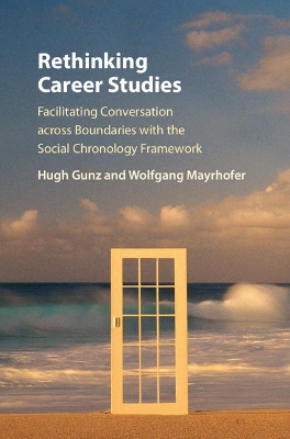 Rethinking Career Studies by Hugh Gunz