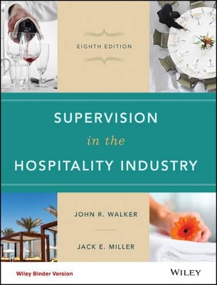 Student Study Guide to Accompany Supervision in the Hospitality Industry, Eighth Edition by John R. Walker